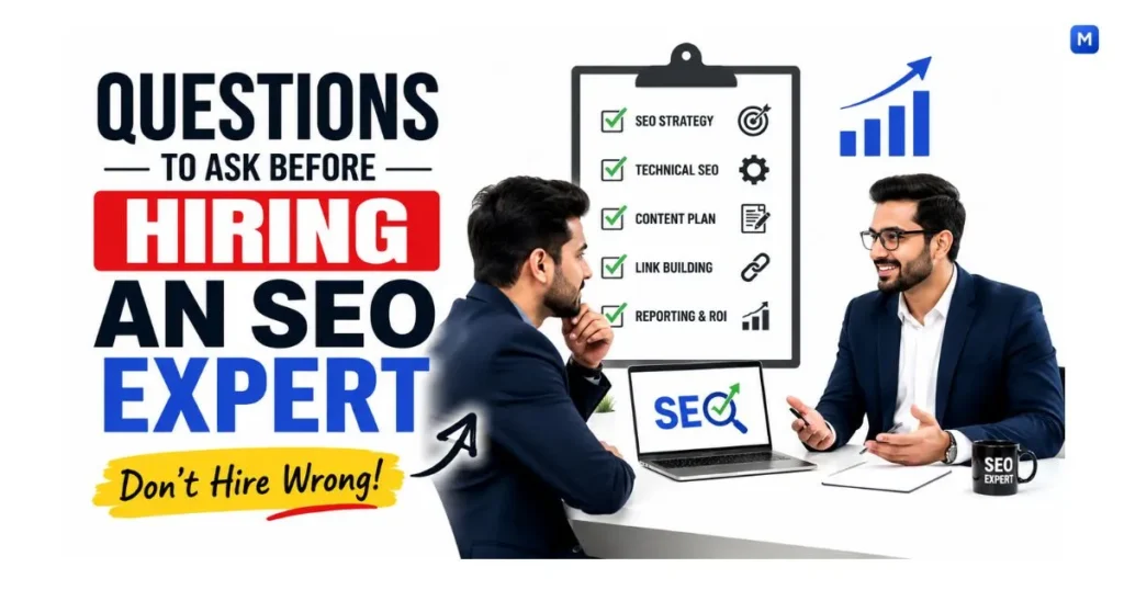Questions to Ask Before Hiring an SEO Expert